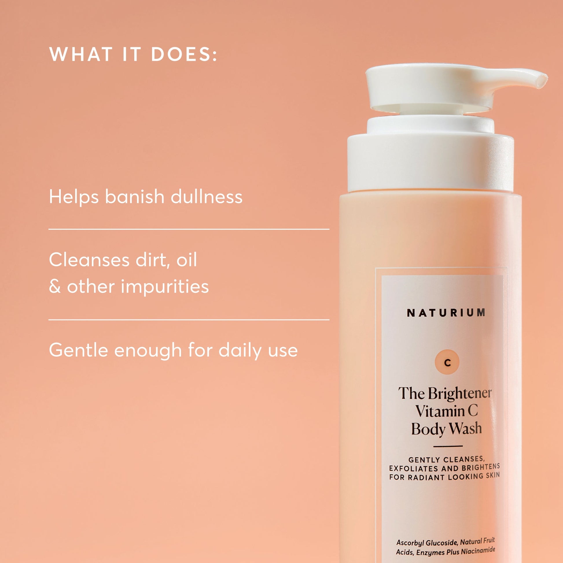 the-brightener-vitamin-c-brightening-body-wash-b8 NATR-40004-Alt-Images-The-Brightener-Vitamin-C-Brightening-Body-Wash-02.jpg